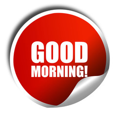 good morning, 3D rendering, a red shiny sticker