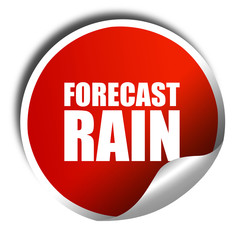 forecast rain, 3D rendering, a red shiny sticker