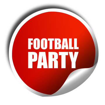 Football Party, 3D Rendering, A Red Shiny Sticker