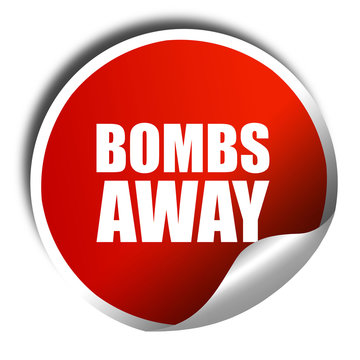 bombs away, 3D rendering, a red shiny sticker