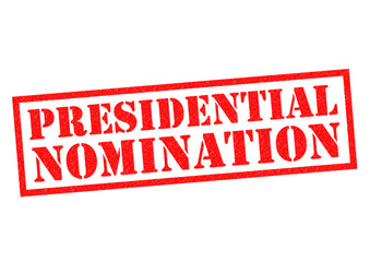 PRESIDENTIAL NOMINATION