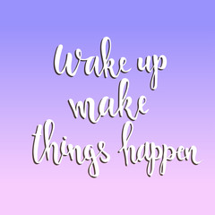 Wake up and be Fabulous