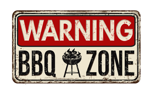 Warning BBQ Barbecue zone vintage rusty metal sign