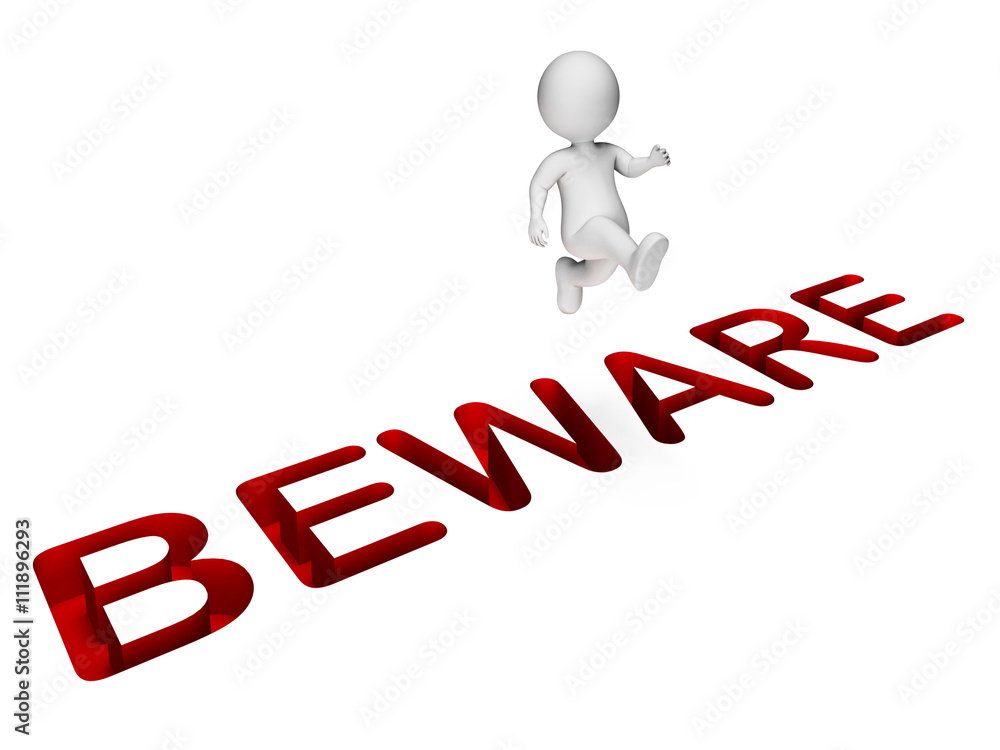 Poster danger character means man precaution and caution 3d rendering