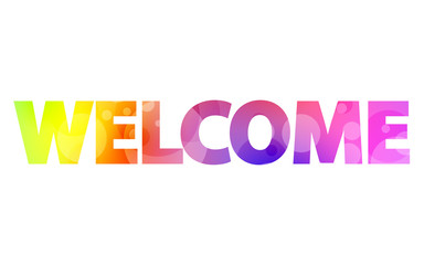 big colorful sign WELCOME