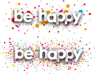 Fototapeta premium Be happy paper banners.