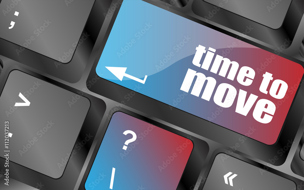 Poster words time to move on keyboard key vector, keyboard key, keyboard button, vector keyboard
