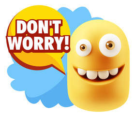 3d Rendering Smile Character Emoticon Expression saying Dont Wor