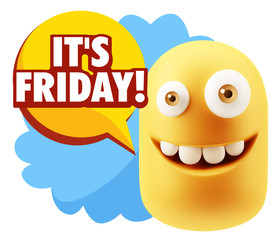 3d Rendering Smile Character Emoticon Expression saying It's Fri
