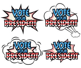 Vote your president, USA election, funny inscription template
