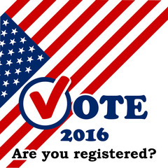 Are you registered? - Presidential election in the USA - poster template