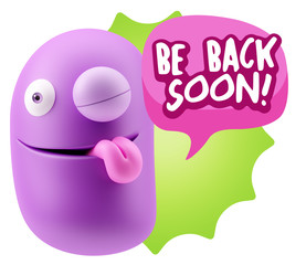 3d Rendering Smile Character Emoticon Expression saying Be Back