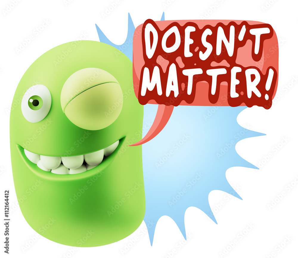 Fototapete 3d Rendering Smile Character Emoticon Expression saying It Doesn