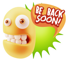 3d Rendering Smile Character Emoticon Expression saying Be Back