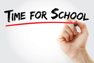 Hand writing Time for School with marker, business concept