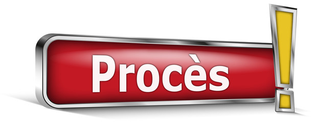 Procès sur panneau rouge