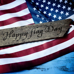 Fototapeta na wymiar text happy flag day and flag of the United States