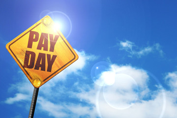 pay day, 3D rendering, glowing yellow traffic sign