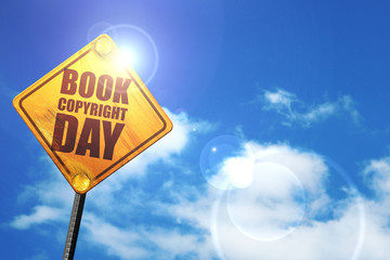 book copyright day, 3D rendering, glowing yellow traffic sign