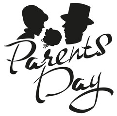 Parents day. Silhouette of family with child. Lettering text for greeting card