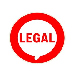 Legal red wording on Circular white speech bubble