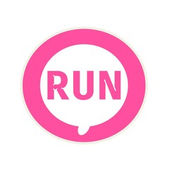 Run pink wording on Circular white speech bubble