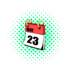 Twenty three may in calendar icon, comics style