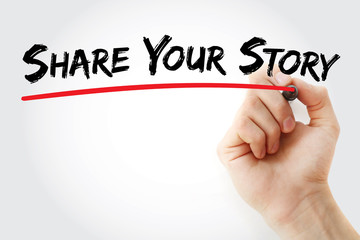 Hand writing Share Your Story with marker, business concept