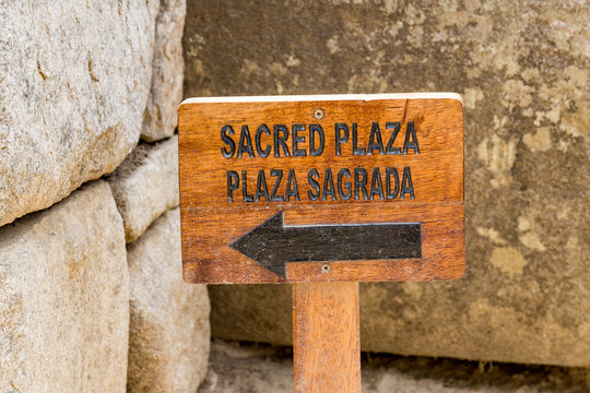 Sacred plaza sign. Machu Picchu, Cusco, Peru, South America. 