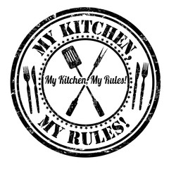 My kitchen my rules stamp