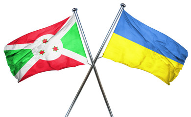 Burundi flag with Ukraine flag, 3D rendering