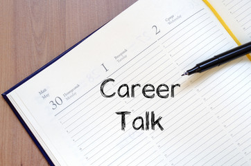 Career talk write on notebook