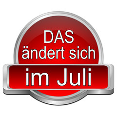 That's new in July Button - in german - 3D illustration