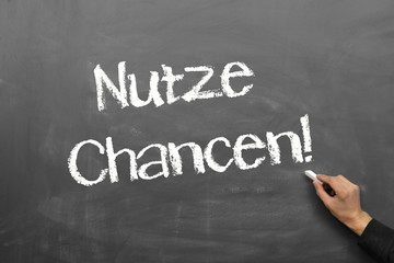 Fototapeta premium Nutze Chancen!