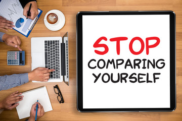 STOP COMPARING YOURSELF