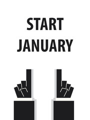 START JANUARY typography vector illustration