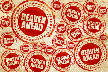 Obraz premium heaven ahead, red stamp on a grunge paper texture