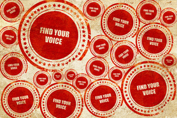 Obraz premium find your voice, red stamp on a grunge paper texture