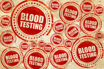 blood testing, red stamp on a grunge paper texture