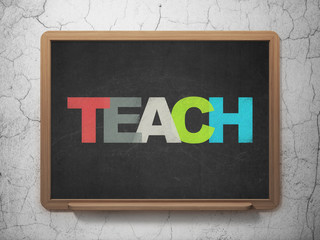 Education concept: Teach on School board background
