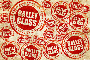 ballet class, red stamp on a grunge paper texture