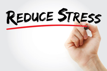 Hand writing Reduce stress with marker, health concept
