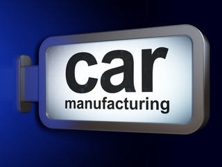 Obraz premium Manufacuring concept: Car Manufacturing on billboard background