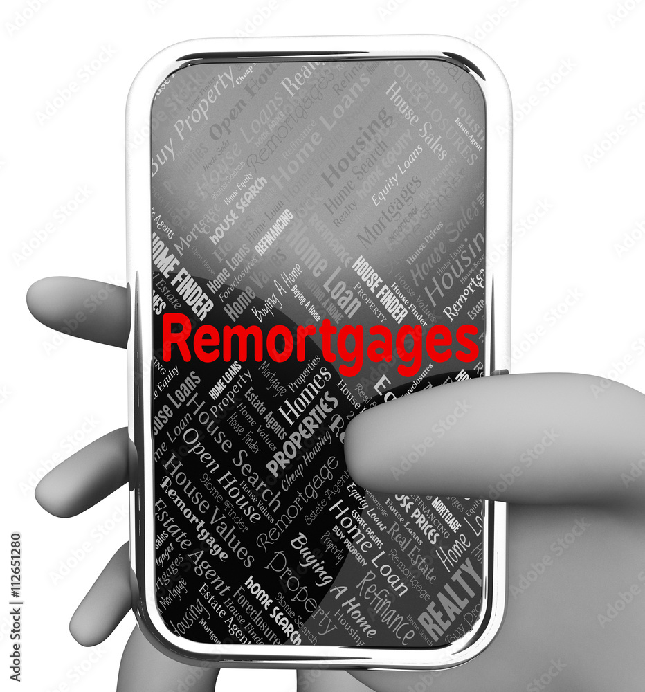 Poster remortgages online indicates web site and home 3d rendering