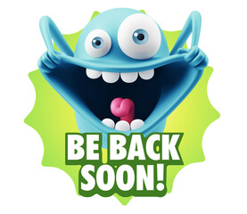 3d Rendering Smile Character Emoticon Expression saying Be Back