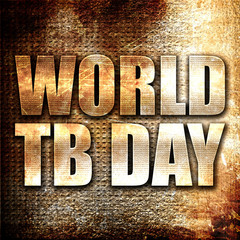 world tb day, 3D rendering, metal text on rust background