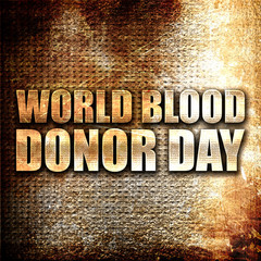 world blood donor day, 3D rendering, metal text on rust backgrou