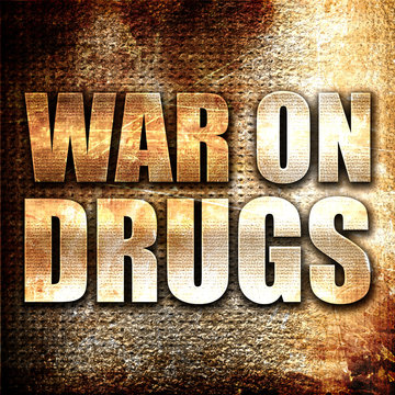 war on drugs, 3D rendering, metal text on rust background