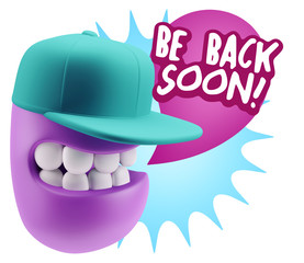 3d Rendering Smile Character Emoticon Expression saying Be Back