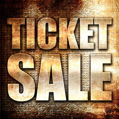ticket sale, 3D rendering, metal text on rust background